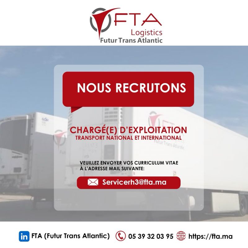Futur Trans Atlantic (FTA) recrute un(e) chargée d’exploitation transport national et international.