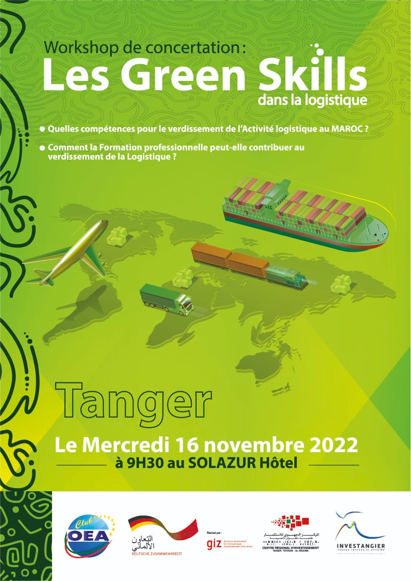 Un atelier de concertation à Tanger sous le thème « Quelles Compétences pour la Green Logistique au Maroc »