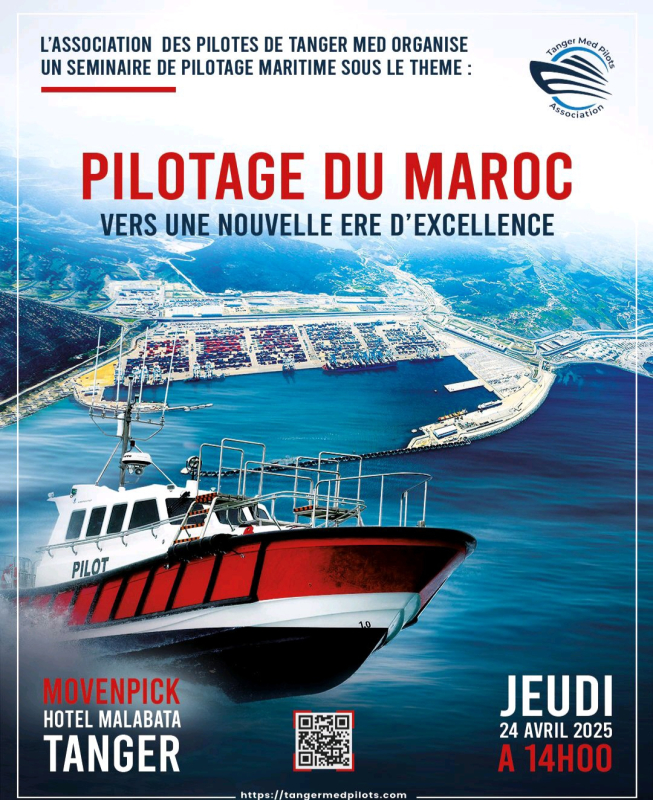 L'Association des pilotes de Tanger Med organise un séminaire sous le thème : Pilotage Maritime au Maroc vers une nouvelle Ère d'excellence 